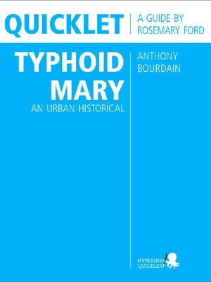 cover image of Quicklet on Anthony Bourdain's Typhoid Mary